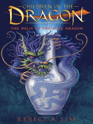 cover image of The Relic of the Blue Dragon